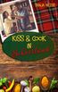 Neise, T: Kiss and Cook in Schottland