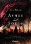 Reed, A: Ashes and Souls - Flügel aus Feuer und Finsternis