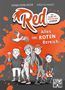 Red - Der Club der magischen Kinder (Band 1) - Alles im roten Bereich