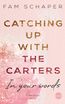 Catching up with the Carters - In your words