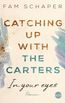 Schaper, F: Catching up with the Carters - In your eyes