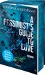 A Pessimist's Guide to Love