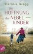 Die Hoffnung der Nebelkinder