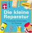 Die kleine Reparatur