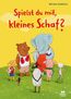 Zedelius, M: Spielst du mit, kleines Schaf?