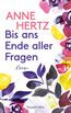 Bis ans Ende aller Fragen