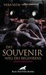 Seda, V: Souvenir - Weg des Begehrens | Erotischer Roman