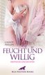 Feucht und willig | Erotische Geschichten