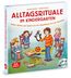 Alltagsrituale im Kindergarten, m. Audio-CD