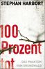 100 Prozent tot