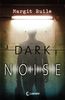 Ruile, M: Dark Noise