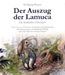 Der Auszug der Lamuca, m. 2 Audio-CDs