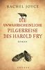 Die unwahrscheinliche Pilgerreise des Harold Fry