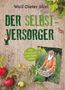 Der Selbstversorger