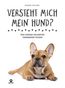 Versteht mich mein Hund?