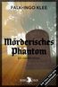 Mörderisches Phantom