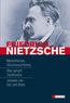 Friedrich Nietzsche: Hauptwerke