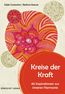 Kreise der Kraft. 40 Inspirationen zur inneren Harmonie