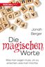 Die magischen Worte