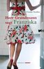 Tuttlies, F: Herr Grundmann sagt Franziska