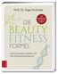 Die Beauty-Fitness-Formel