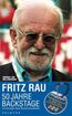 Fritz Rau: 50 Jahre Backstage