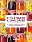 Eingemacht & zugedreht