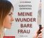 Downing, S: Meine wunderbare Frau / MP3-CD