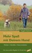 Mehr Spaß mit Deinem Hund - Wandern, genießen, Neues entdecken. Ausgabe Saarland