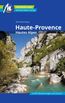 Haute-Provence Reiseführer Michael Müller Verlag