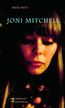 Joni Mitchell. Eine Biografie