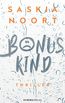 Noort, S: Bonuskind