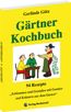 Götz, G: Gärtnerkochbuch