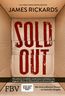 Rickards, J: Sold Out - Ausverkauft