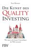 Die Kunst des Quality Investing