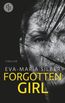 Silber, E: Forgotten Girl (Thriller, Psychothriller)