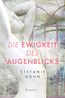 Hohn, S: Ewigkeit des Augenblicks