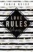 Neise, T: Love Rules - Geheimnisse