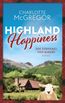 McGregor, C: Highland Happiness - Die Töpferei von Kirkby