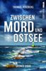 Grünes Grab (Zwischen Mord und Ostsee - Küstenkrimi 2)