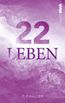 22 Leben