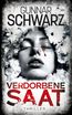 Verdorbene Saat (Thriller)